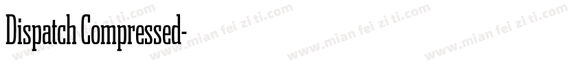 Dispatch Compressed字体转换